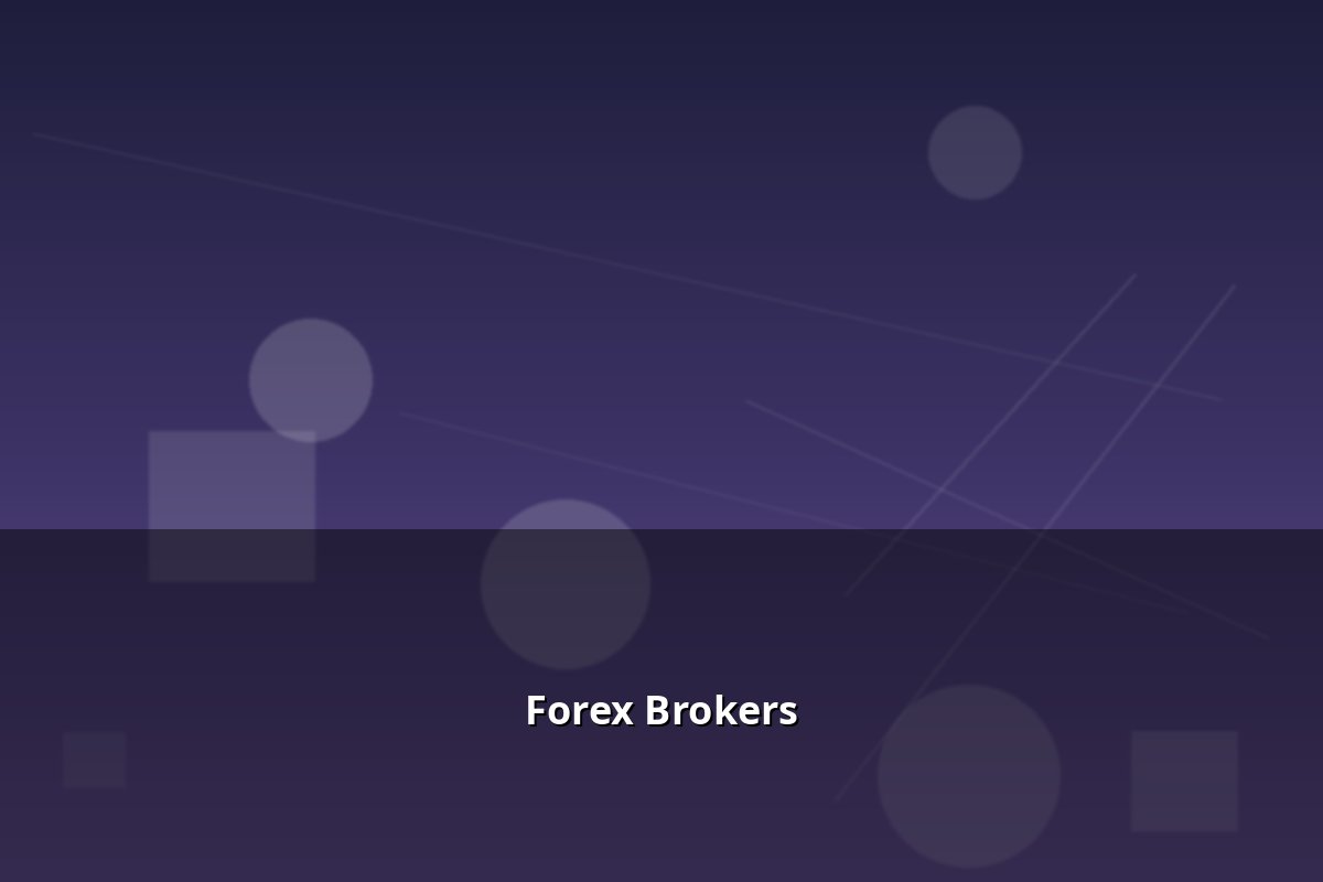 Forex Brokers